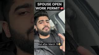 SPOUSE OPEN WORK PERMIT CANADA | IRCC UPDATE | SAGAR KAPOOR CANADA  #canada