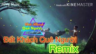 Đất khách Quê người- Đình Long (89Vg music Remix)