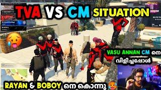 TVA VS CMRayan & Boboy നെ CM കൊന്നു Vasu Annan Cm നെ വിളിച്ചപ്പോൾ Last ഇജാതി 