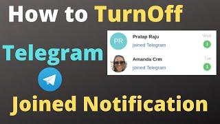 Turn Off Contact joined Telegram Notification