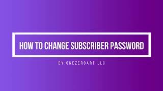 How To Change Subscriber Password In Zal Ultra ISP CRM By Onezeroart LLC