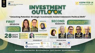 Investment Outlook KSPM FEB UI 2024 | Auditorium Soerja Atmadja FEB UI | Senin, 28 Oktober 2024