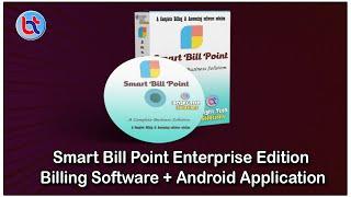 Bright tech, Smart Bill Point Enterprise Edition Billing Software + Android Application