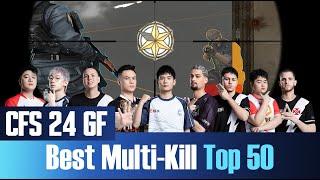 [CFS 2024 Grand Finals - Best Multi-Kill Top 50]