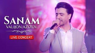 Valijon Azizov - Sanam (Live Concert 2024)