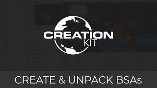 Creation Kit (Creating & Unpacking BSA Files)