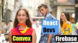 Convex: The Next Level Firebase for Modern Developers