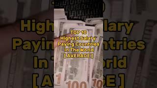 TOP 10 Highest Salary Paying  Countries In The World  #factflow #shortz #top10 #salary #countries