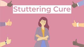 Stuttering Cure - Everything there is to know