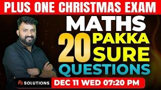 +1 MATHS CHRISTMAS EXAM I 20 PAKKA SURE QUESTIONS | MS SOLUTIONS