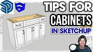 10 Tips for Modeling CABINETS in SketchUp!