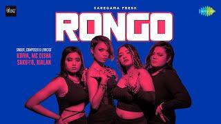 Rongo | East Side Queens | KDiva | MC Disha | Rialan | SAKURO | Saregama Fresh | IndieMusic