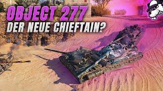 Object 277 der neue Chieftain? T-17 Scharmützel Highlights! [World of Tanks - Gameplay - Deutsch]