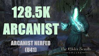 ESO - Arcanist NERFED - 128.5k Stamina Arcanist PvE DPS Build (U41)