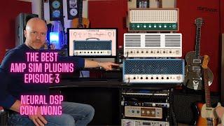 The Best Guitar Amp Sims Episode 3 - Neural DSP Cory Wong