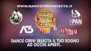 Dance Crew Selecta 2015 - Spot official FINALE