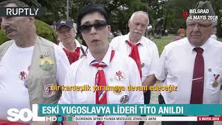 ESKİ YUGOSLAVYA LİDERİ TİTO ANILDI