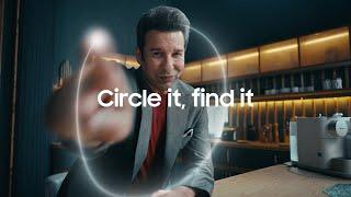 Circle it, find it  | Just like that | Samsung