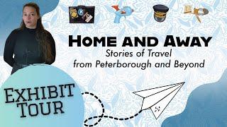 Home and Away: Stories of Travel from Peterborough and Beyond