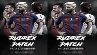 PES 2013 PATCH PES 2017 Rudrex Patch V1 (Benallal Ayman)