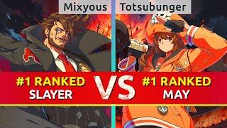 GGST ▰ Mixyous (#1 Ranked Slayer) vs Totsubunger (#1 Ranked May). High Level Gameplay