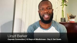 Final   Lloyd Barker   12DsoM   Day 2   Set Goals   HD 1080p