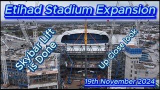 Etihad Stadium Expansion - 19th November - Manchester City FC - Sky Bar Lift is done #djidrone