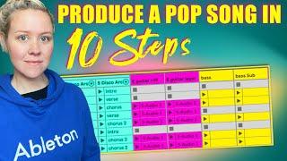 How To Write A POP Song In 10 Steps - Ableton Live (FULL SONG Start to Finish In 7 HOURS!!)