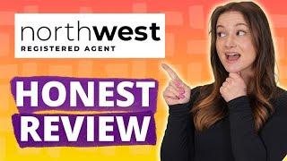 Northwest Registered Agent Review 2024 - The Best Choice for Forming Your LLC