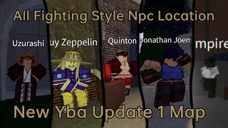 [YBA] All Fighting Style Npc Location New Yba Update 1 Map