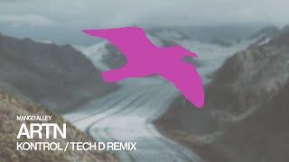 ARTN Kontrol (Tech D Remix)