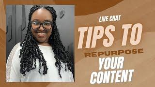 Tips to Repurpose Your Content Live Chats