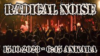 RADICAL NOISE - 15.10.2023 - Ankara