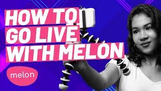 How to Livestream with Melon app  Easy livestream tutorial. New live streaming software to go live!