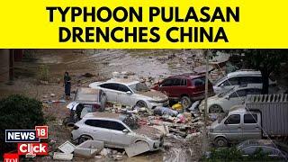 Typhoon Pulasan Triggers Heavy Rainfall In China’s Shangai, More Than Lakh Evacuated | N18G