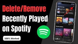 How to Delete Recently Played on Spotify 2024 - 3 Ways