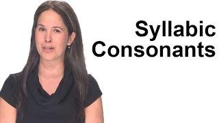 Syllabic Consonants -- How to Pronounce [əl], [əm], [ən], [əɹ]