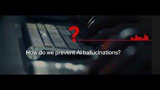 How to prevent AI hallucinations