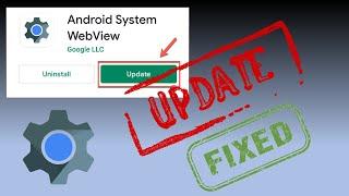 how to Fix Android System WebView Update