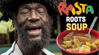 Rasta Roots Man SOUP! Vine Production 