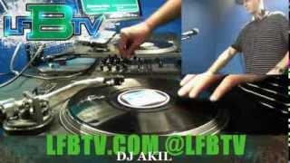DJ AKIL - UNDERGROUND TRIP @ LFBTV.COM