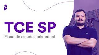 Concurso TCE SP: Plano de estudos pós-edital