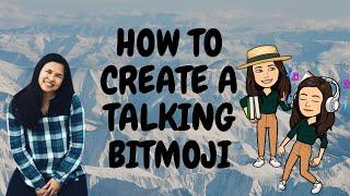 HOW TO CREATE A TALKING BITMOJI | Tagalog