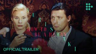 How to be a Human: Films by Aki Kaurismäki | Official Trailer | Hand-Picked by MUBI