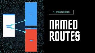 Navigation With Named Routes | Flutter