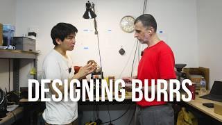 How Burrs are Designed & More! ft. Kafatek