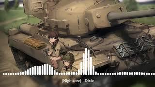 [Nightcore] - Dixie