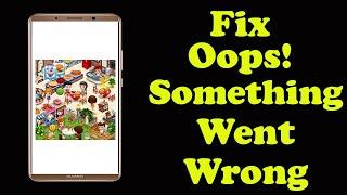 Fix Cafeland Restaurant Cooking Oops Something Went Wrong Problem in Android