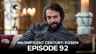 Magnificent Century: Kosem  Episode 92 (English Subtitle) #again