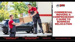 Commercial Movers: A Comprehensive Guide to Business Relocation | 5 Star Movers LLC